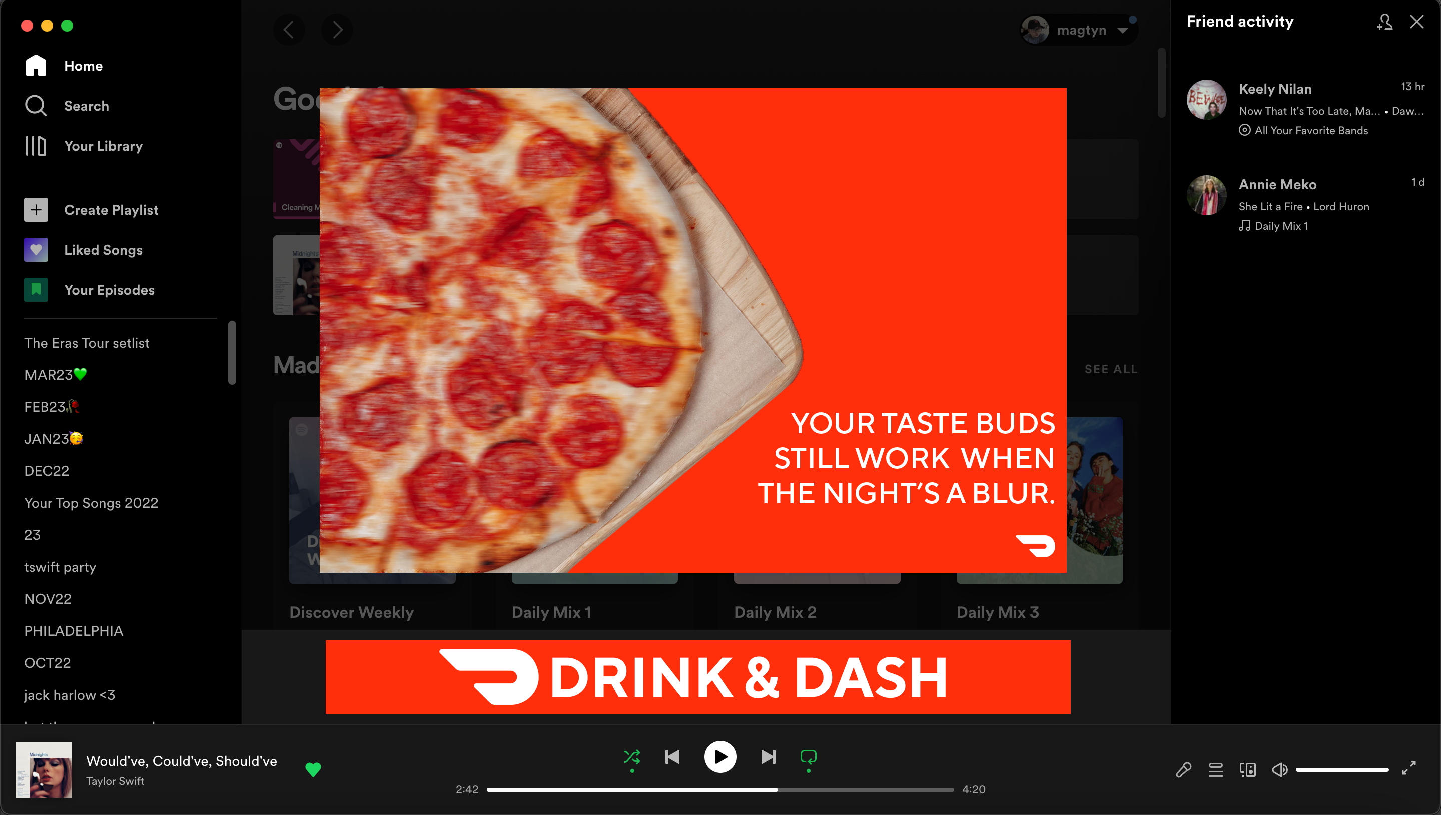 Banner ad in Spotify web app. A picture of a blurry pepperoni pizza on a plate with a red background. The copy reads Your taste buds still work when the night's a blur.